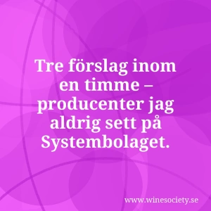 Tre förslag inom en timme – producenter jag aldrig sett på Systembolaget.