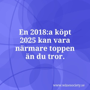 En 2018:a köpt 2025 kan vara närmare toppen än du tror.