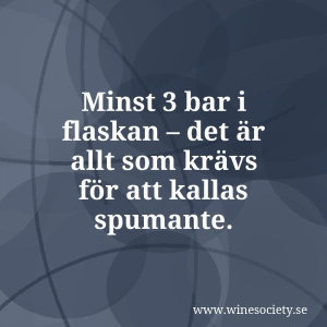 Minst 3 bar i flaskan – det är allt som krävs för att kallas spumante.