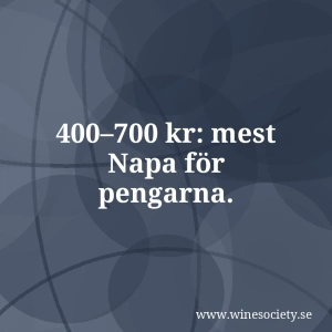 400–700 kr: mest Napa för pengarna.
