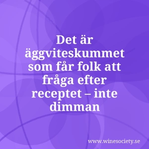 Det är äggviteskummet som får folk att fråga efter receptet – inte dimman