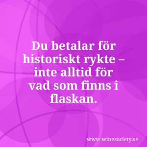 Du betalar för historiskt rykte – inte alltid för vad som finns i flaskan.
