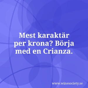 Mest karaktär per krona? Börja med en Crianza.