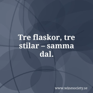 Tre flaskor, tre stilar – samma dal.