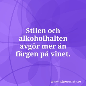 Stilen och alkoholhalten avgör mer än färgen på vinet.